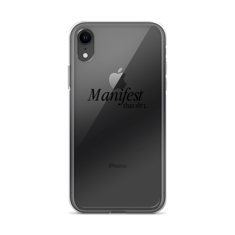 Manifest That Sh*t Phone Case (black)