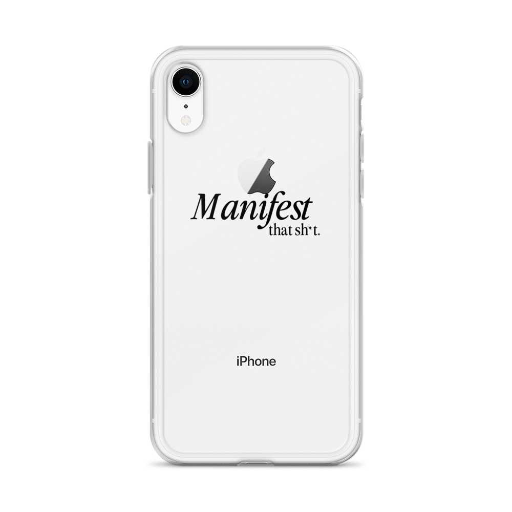 Manifest That Sh*t Phone Case (black)