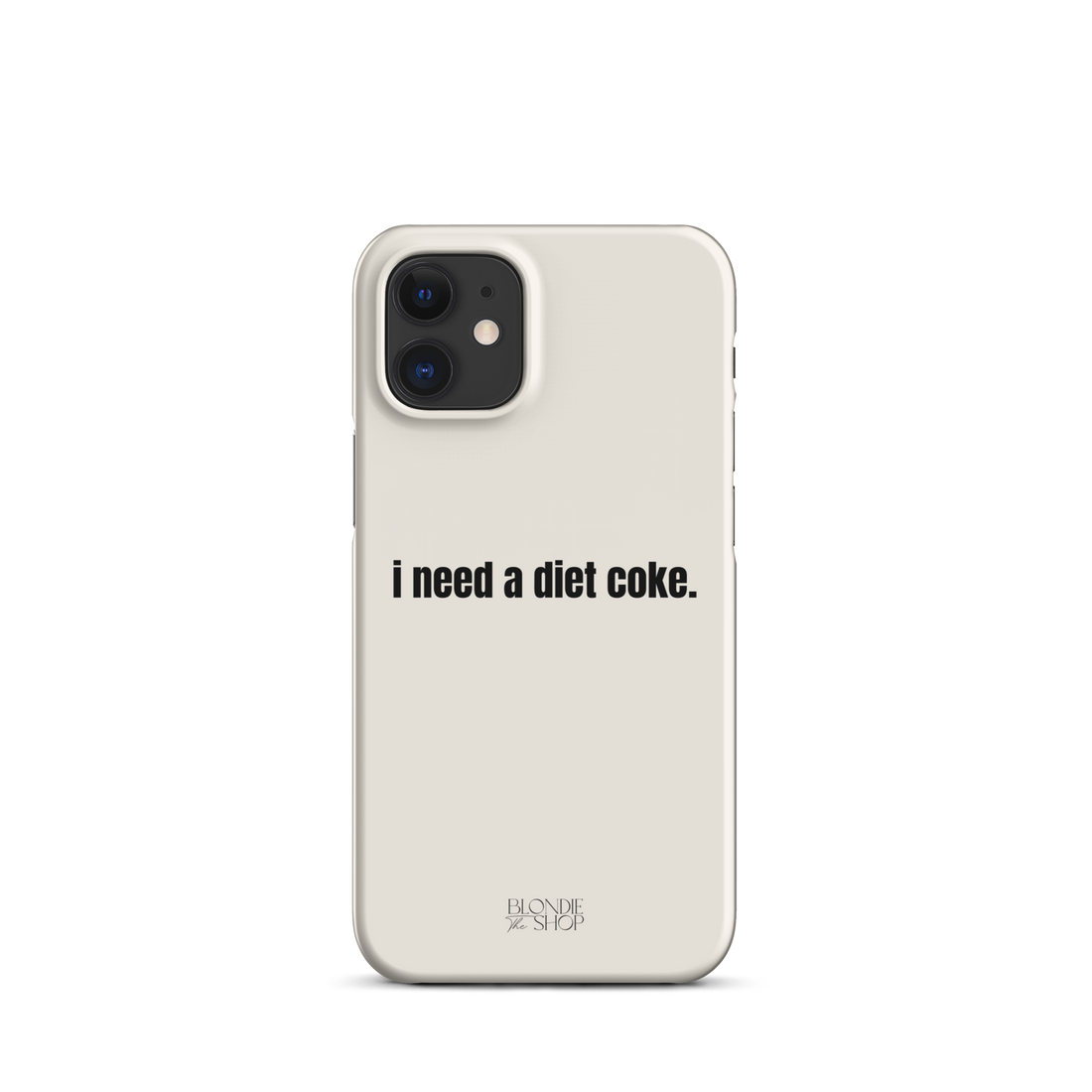 I Need A Diet Coke | Snap case for iPhone®