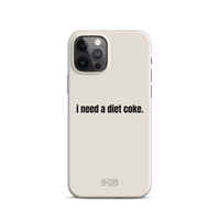 I Need A Diet Coke | Snap case for iPhone®